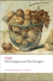 Oxford World´s Classics The Eclogues and Georgics