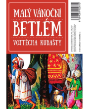 Malý vánoční betlém Vojtěcha Kubašty