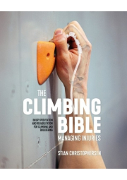 Climbing Bible: Climb Injury Free, Injury prevention and rehabilitation for climbing and bouldering