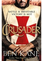 Crusader, The second thrilling instalment in the Lionheart series