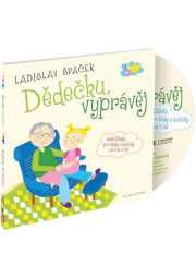 Dědečku, vyprávěj - Etiketa pro kluky a holčičky od tří let - CD