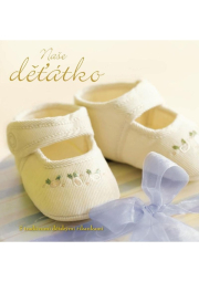 Naše děťátko - S tradičními dětskými říkankami