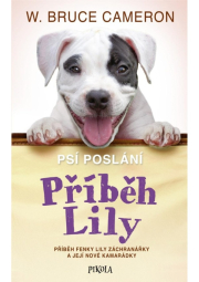 Psí poslání: Příběh Lily