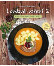 Loudavé vaření 2: Nové recepty pro pomalý hrnec