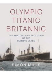 Olympic Titanic Britannic, The anatomy and evolution of the Olympic Class