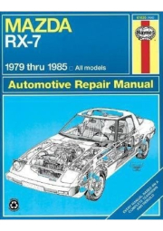 Mazda RX-7 for Mazda RX-7, GS, GSL a GSL-SE (1979-1985) Haynes Repair Manual (USA)