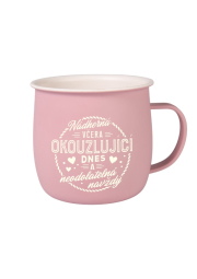 Outdoorový hrnek - Nádherná, okouzlující, neodolatelná