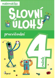Procvičování - Slovní úlohy pro 4. ročník