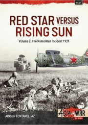Red Star versus Rising Sun Volume 2, The Nomonhan Incident, 1939