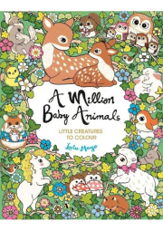 Million Baby Animals, Little Creatures to Colour