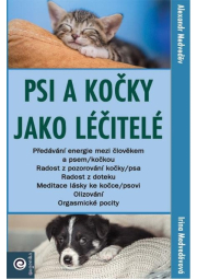 Psi a kočky jako léčitelé