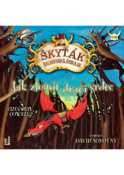 Jak zlomit dračí srdce (Škyťák Šelmovská Štika III.) 8 - CDmp3 (Čte David Novotný)