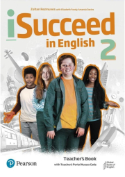 iSucceed in English Level 2 Teacher´s Book with Online Access