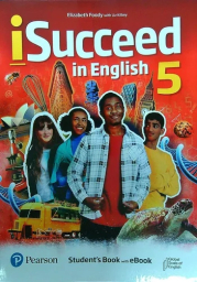 iSucceed in English Level 5 Student´s Book with eBook and Online Practice