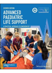 Advanced Paediatric Life Support, A Practical Approach to Emergencies
