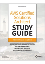 AWS Certified Solutions Architect Study Guide with 900 Practice Test Questions, Associate (SAA-C03) Exam