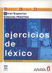 Ejercicios de léxico. Nivel Superior