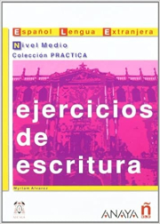Ejercicios de escritura. Nivel Medio
