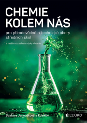 Chemie kolem nás (obory PT) pro přírodovědné a technické obory SŠ