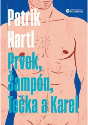 Prvok, Šampón, Tečka a Karel