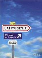 LATITUDES 1 (A1/A2) LIVRE DE´L ELEVE + CD AUDIO
