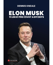 Elon Musk: 11 lekcí pro život a byznys