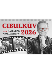 Cibulkův kalendář pro pamětníky 2026