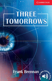 Cambridge English Readers 1 Three Tomorrows