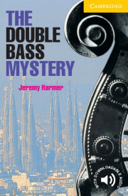 Cambridge English Readers 2 The Double Bass Mystery