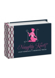 Naughty Knots, Light Bondage and Bedroom Tricks