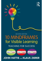 10 Mindframes for Visible Learning, Teaching for Success
