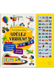 Udělej VRRRUM! Zvuková kniha s dopravními prostředky