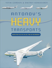 Antonov's Heavy Transports, From the An-22 to An-225, 1965 to the Present