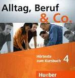 Alltag, Beruf & Co. 4 Audio-CDs zum Kursbuch výprodej