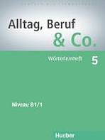 Alltag, Beruf & Co. 5 Wörterlernheft