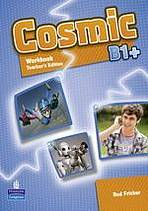 Cosmic B1+ Workbook Teacher´s Edition & Audio CD Pack