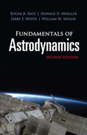 Fundamentals of Astrodynamics: Second Edition, Second Edition