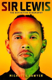 Sir Lewis, The Definitive Biography