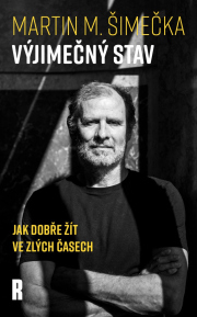 Výjimečný stav - Jak dobře žít ve zlých časech