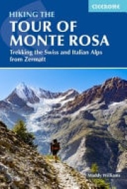Hiking the Tour of Monte Rosa, Trekking the Swiss and Italian Alps from Zermatt