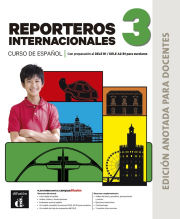Nuevo Reporteros internacionales 3 (B1) – Edición anotada para docentes