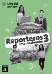 Reporteros internacionales 3 (A2+) – Libro del profesor