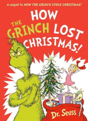 How the Grinch Lost Christmas!, A Sequel to How the Grinch Stole Christmas!