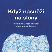 Když nasněží na slony - LP