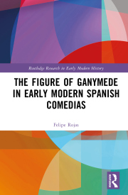 Figure of Ganymede in Early Modern Spanish Comedias