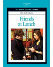 Heinle Reading Library MINI READER: FRIENDS AT LUNCH