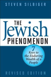 Jewish Phenomenon, Seven Keys to the Enduring Wealth of a People