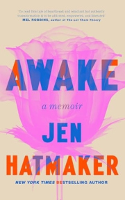 Awake, A Memoir