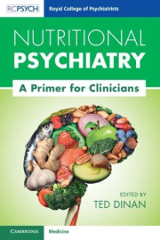 Nutritional Psychiatry, A Primer for Clinicians