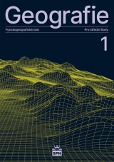 Geografie pro střední školy 1 - Fyzickogeografická část